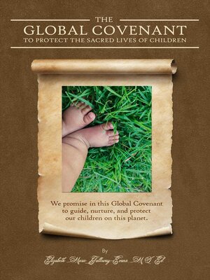 cover image of The Global Covenant to Protect the Sacred Lives of Children